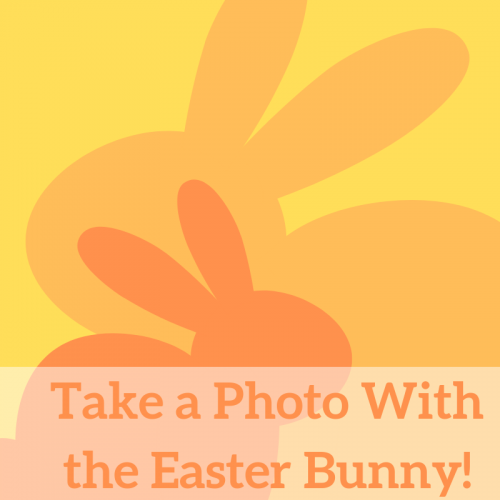Take a Photo With the Easter Bunny!